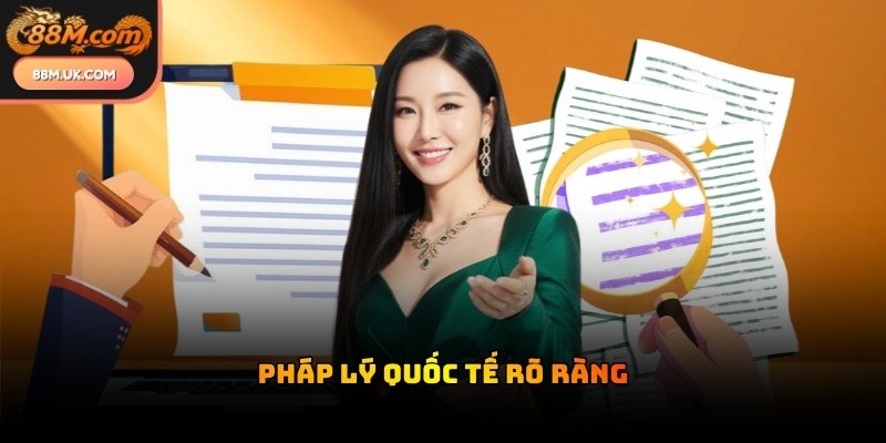 Pháp lý rõ ràng