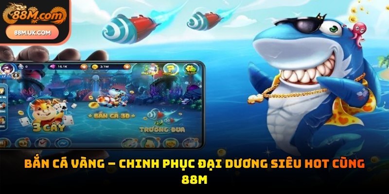 Bắn cá vàng